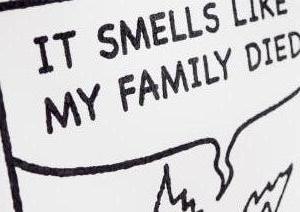 by N/It smells like my family died.